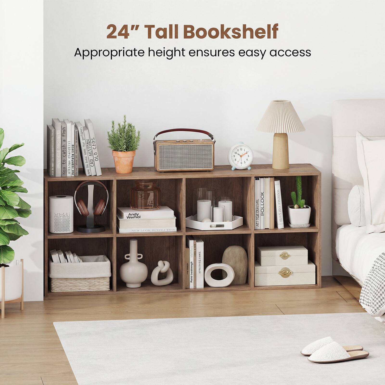24" Tall Bookshelf  
Appropriate height ensures easy access