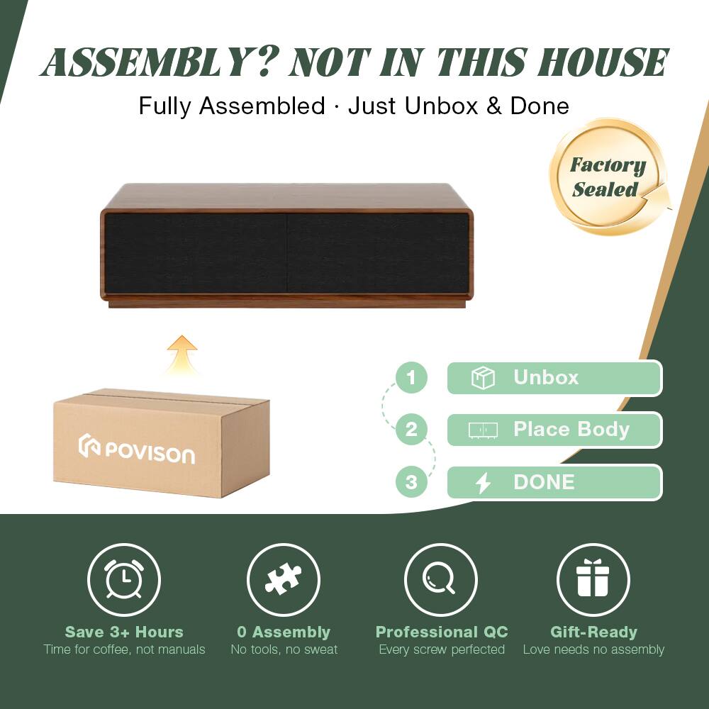 ASSEMBLY? NOT IN THIS HOUSE  
Fully Assembled • Just Unbox & Done  
Factory Sealed  

1. Unbox  
2. Place Body  
3. DONE  

Save 3+ Hours  
Time for coffee, not manuals  

0 Assembly  
No tools, no sweat  

Professional QC  
Every screw perfected  

Gift-Ready  
Love needs no assembly