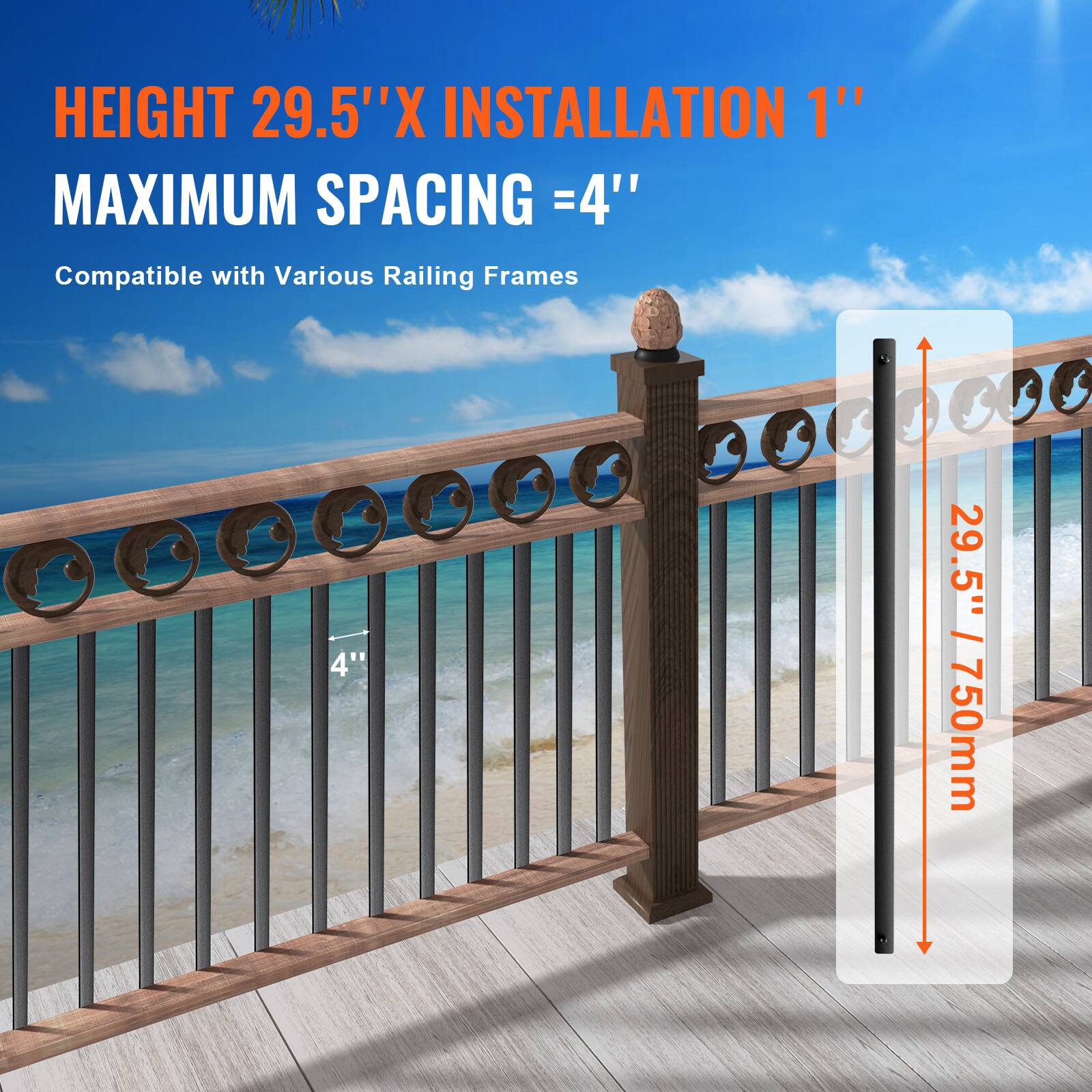 HEIGHT 29.5"X INSTALLATION 1" MAXIMUM SPACING =4" Compatible with Various Railing Frames 4" 29.5" / 750mm