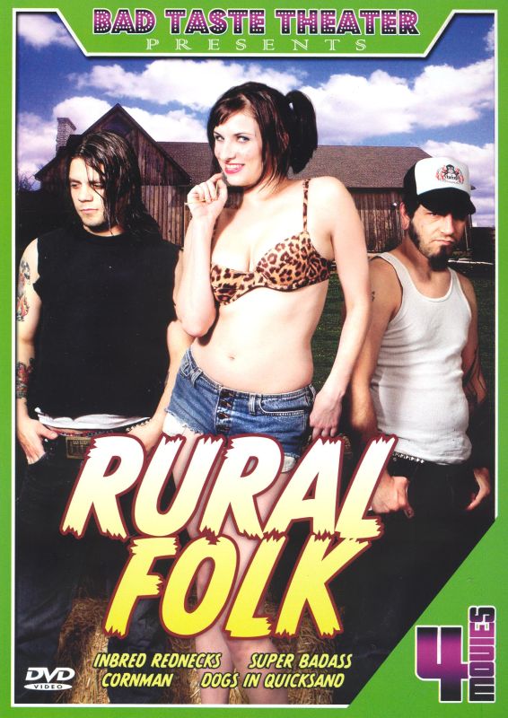 Best Buy: Bad Taste Theater Presents Rural Folk: Inbred Rednecks 
