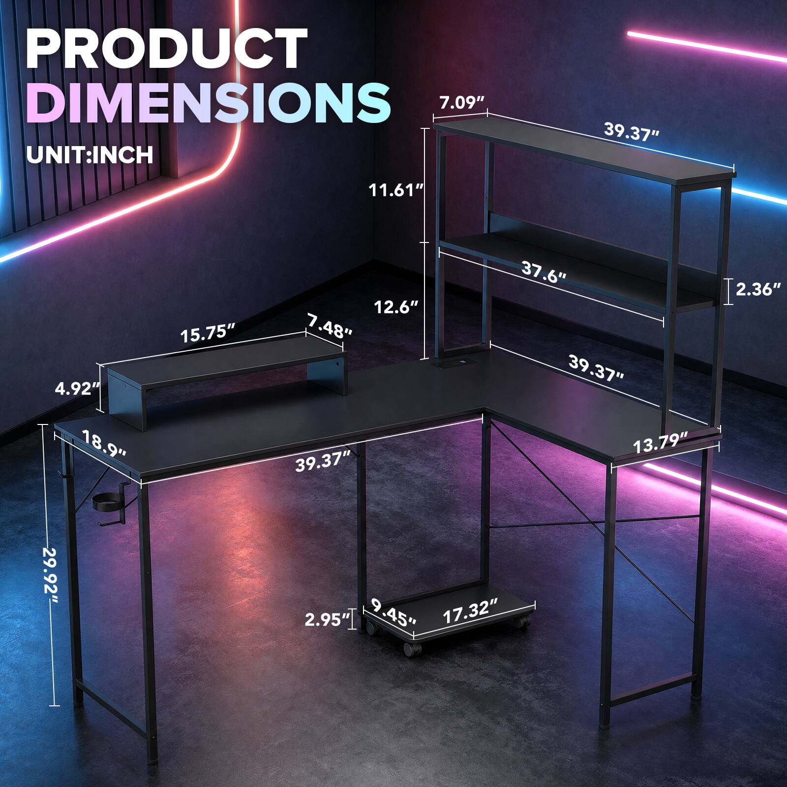 PRODUCT DIMENSIONS  
UNIT: INCH

- 7.09"
- 39.37"
- 11.61"
- 4.92"
- 18.9"
- 29.92"
- 15.75"
- 37.6"
- 12.6"
- 7.48"
- 39.37"
- 13.79"
- 39.37"
- 17.32"
- 2.95"
- 45"
- 2.36"
