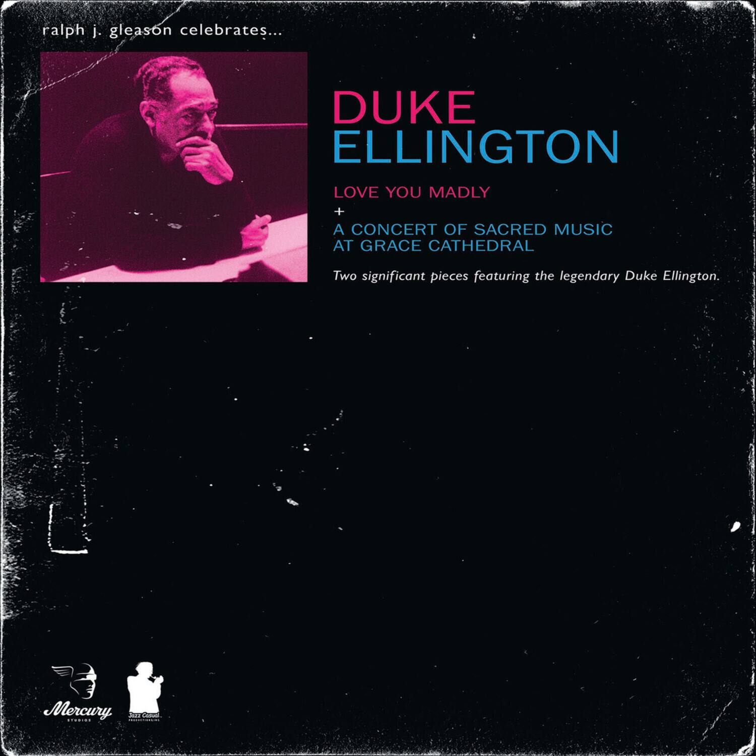Front. Duke Ellington: Love You Madly / A Concert of Sacred Music at Grace Cathedral   - DVD.