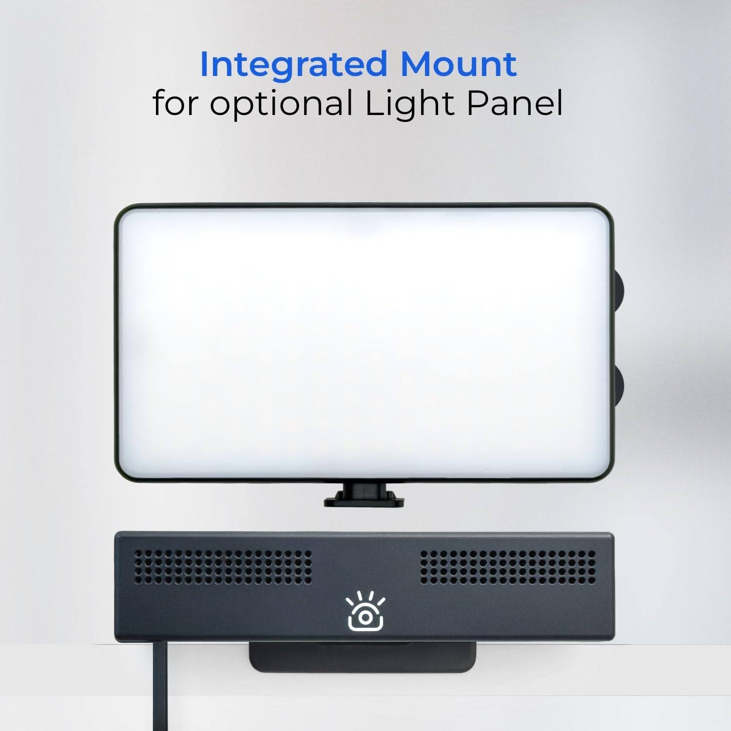 Integrated Mount for optional Light Panel