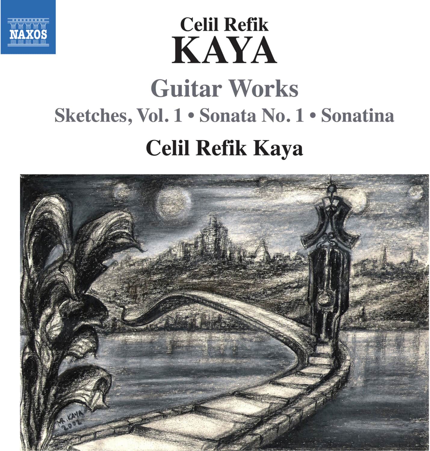 Celil Refik Kaya - Kaya: Guitar Works   - COMPACT DISCS [CD] price history on PriceWatchPro