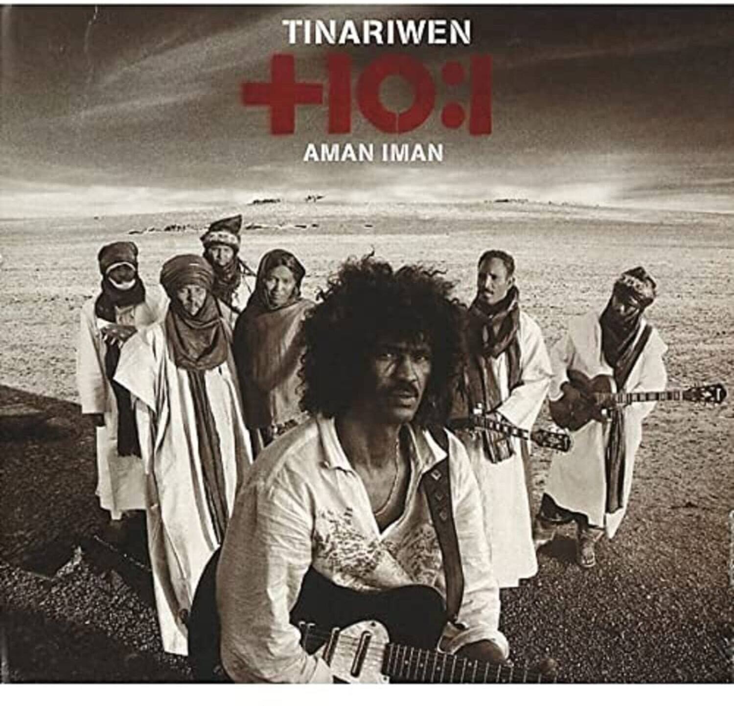 TINARIWEN  
+10:1  
AMAN IMAN