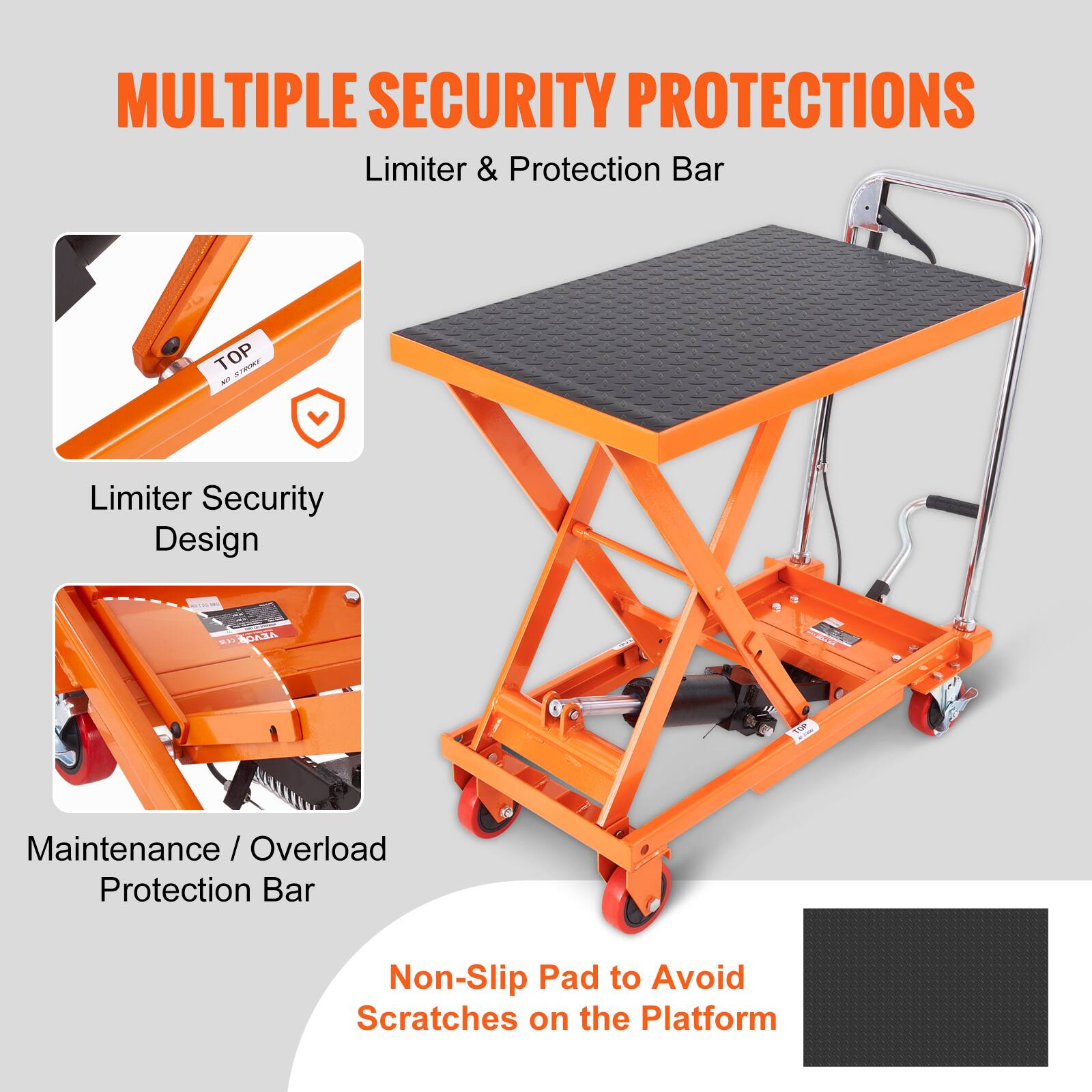 MULTIPLE SECURITY PROTECTIONS  
Limiter & Protection Bar  

TOP STROKE  
Limiter Security Design  

Maintenance / Overload Protection Bar  

Non-Slip Pad to Avoid Scratches on the Platform