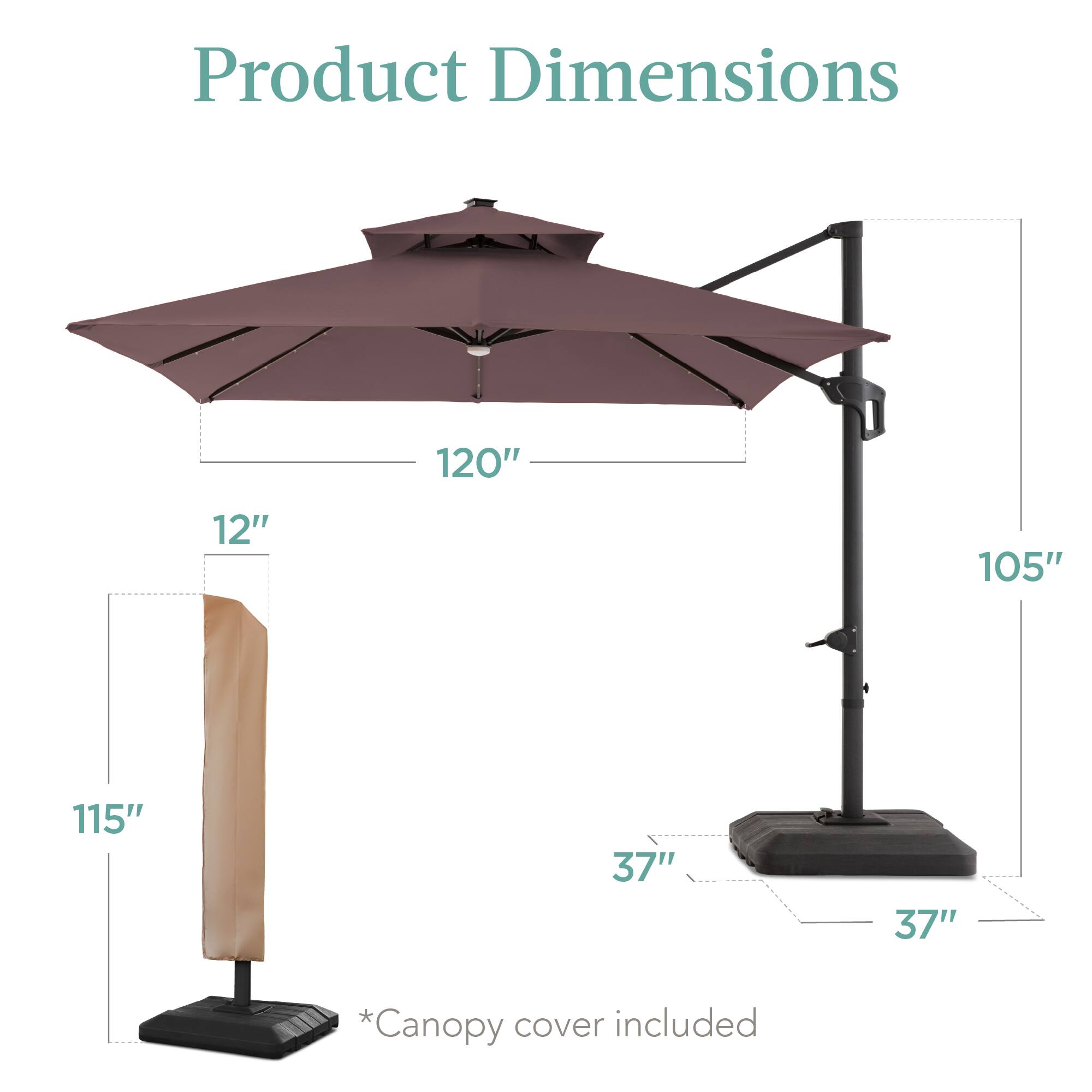 Product Dimensions

- 120"
- 12"
- 105"
- 115"
- 37"
- 37"

*Canopy cover included