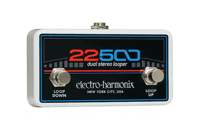 22500 dual stereo looper
electro-harmonix
NEW YORK CITY, USA
LOOP DOWN
LOOP UP