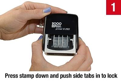 1. 2000 PLUS printer S 260

Press stamp down and push side tabs in to lock