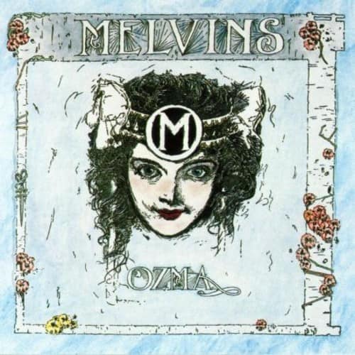 MELVINS  
MOZMA