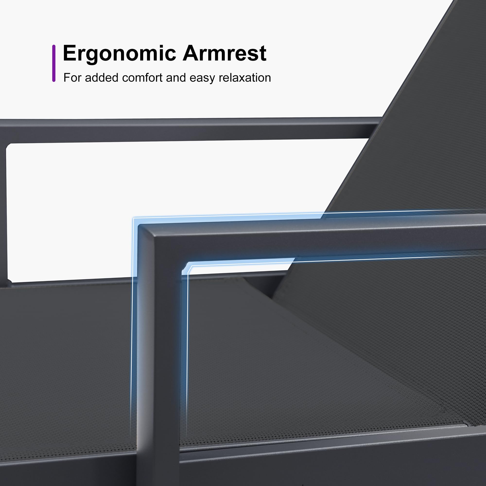 Ergonomic Armrest  
For added comfort and easy relaxation