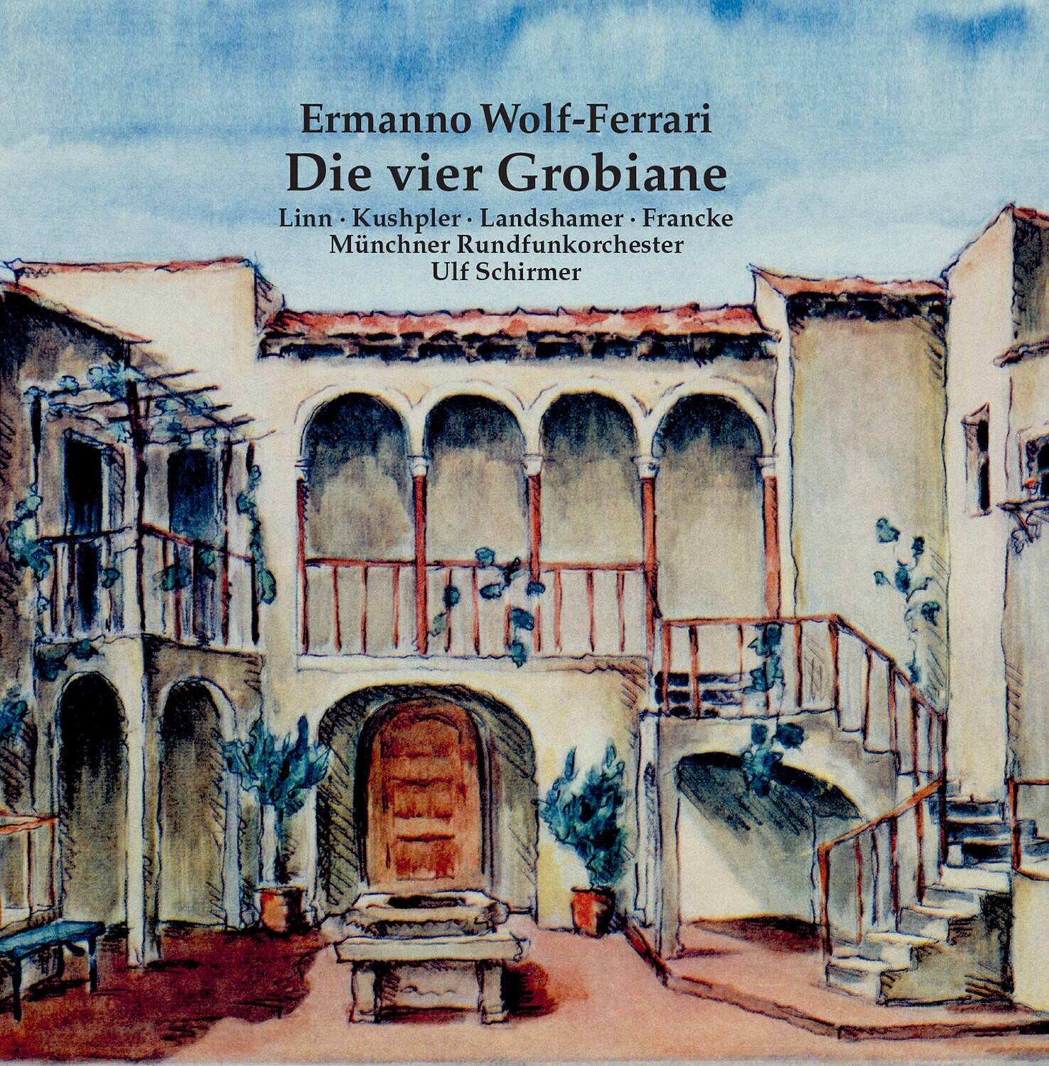 Munchner Rundfunkorchester  Schirmer - Die Vier Grobiane   - COMPACT DISCS [CD]