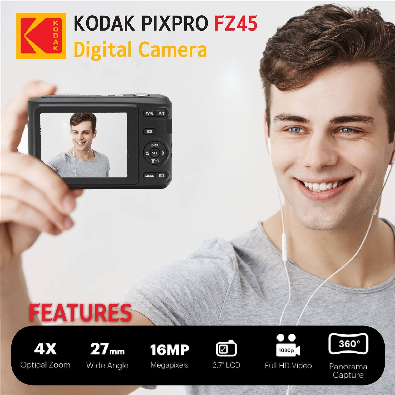 KODAK PIXPRO FZ45 Digital Camera

FEATURES
- 4X Optical Zoom
- 27mm Wide Angle
- 16MP Megapixels
- 2.7" LCD
- 1080p Full HD Video
- 360° Panorama Capture