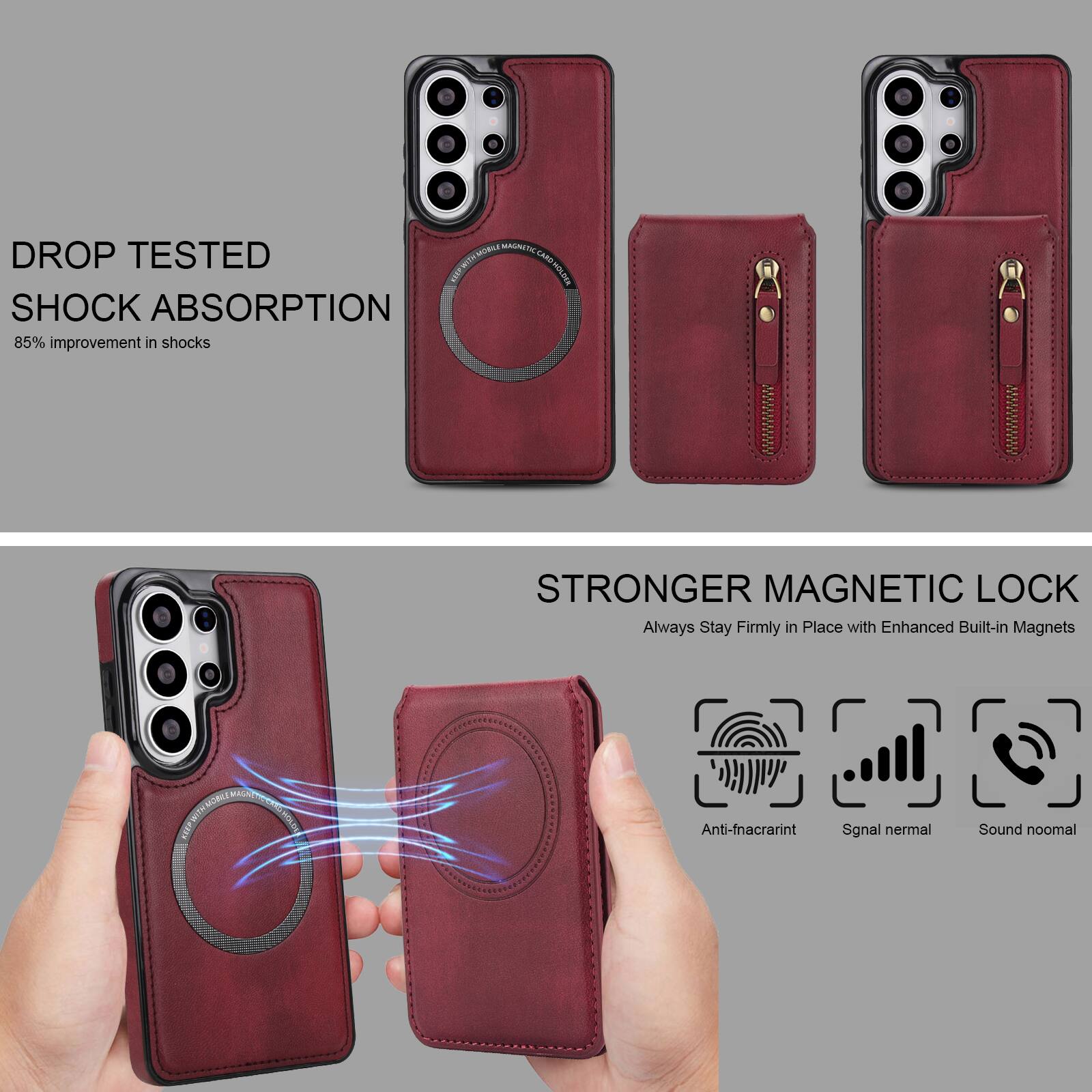 DROP TESTED  
SHOCK ABSORPTION  
85% improvement in shocks  

STRONGER MAGNETIC LOCK  
Always Stay Firmly in Place with Enhanced Built-in Magnets  

Anti-fnacrarint  
Sgnal nermal  
Sound noomal