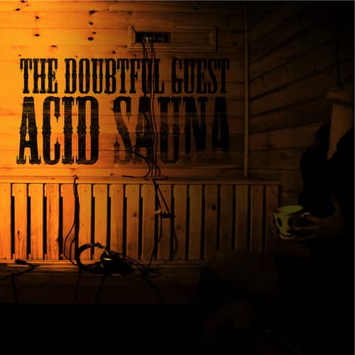Doubtful Guest - Acid Sauna   - COMPACT DISCS [CD]