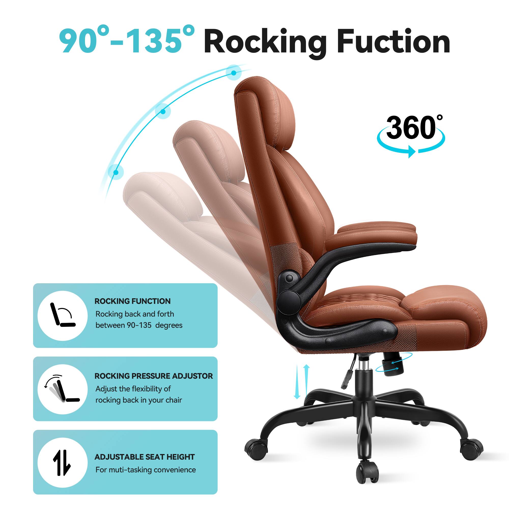 90°-135° Rocking Function

360°

ROCKING FUNCTION
Rocking back and forth between 90-135 degrees

ROCKING PRESSURE ADJUSTER
Adjust the flexibility of rocking back in your chair

ADJUSTABLE SEAT HEIGHT
For multi-tasking convenience