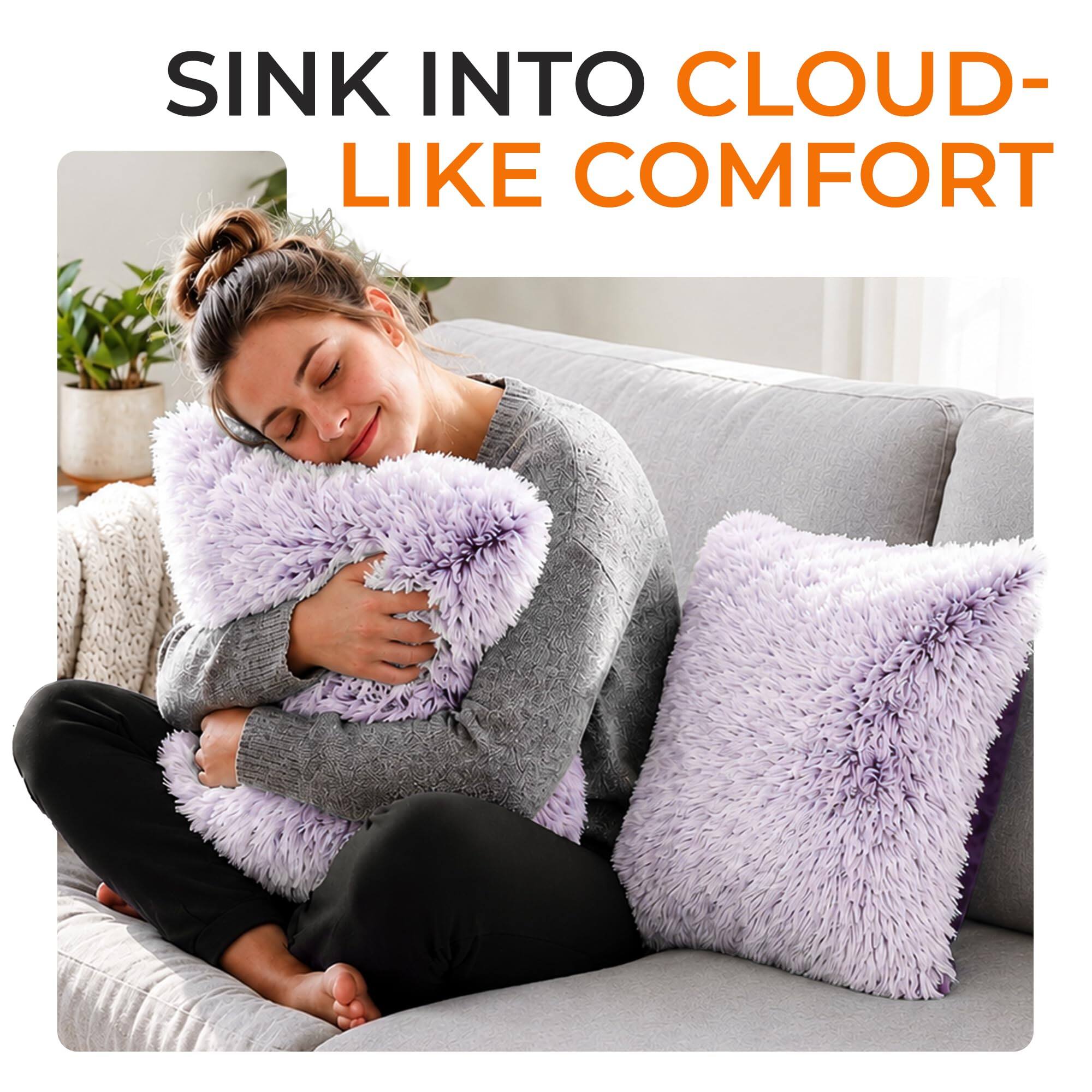 SINK INTO CLOUD-LIKE COMFORT