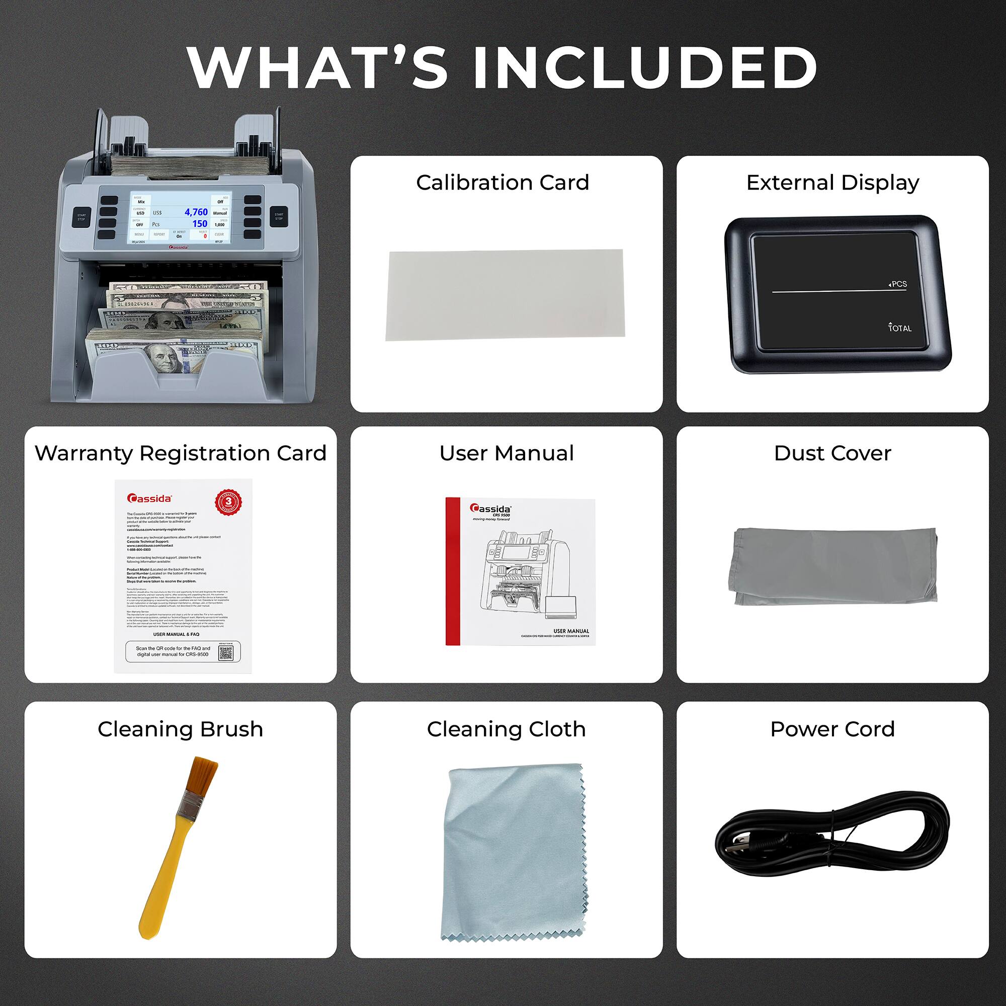 WHAT'S INCLUDED

- Calibration Card
- External Display
- Warranty Registration Card
- User Manual
- Dust Cover
- Cleaning Brush
- Cleaning Cloth
- Power Cord