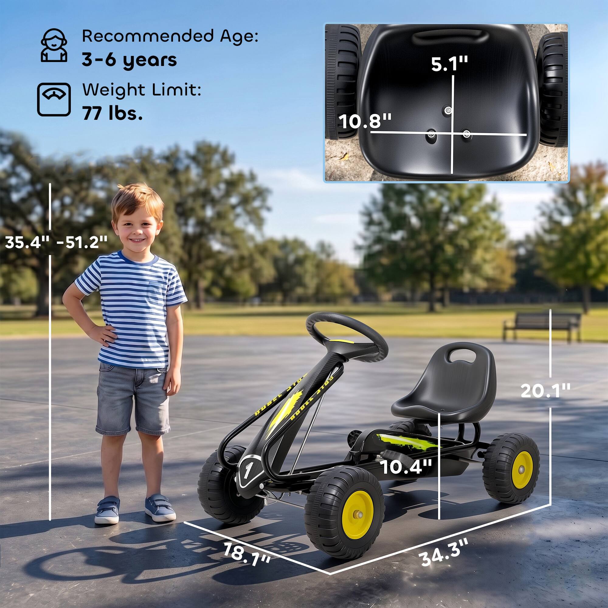 Recommended Age: 3-6 years  
Weight Limit: 77 lbs.  

10.8" x 5.1"  
35.4" - 51.2"  

10.4" x 20.1" x 18.1" x 34.3"