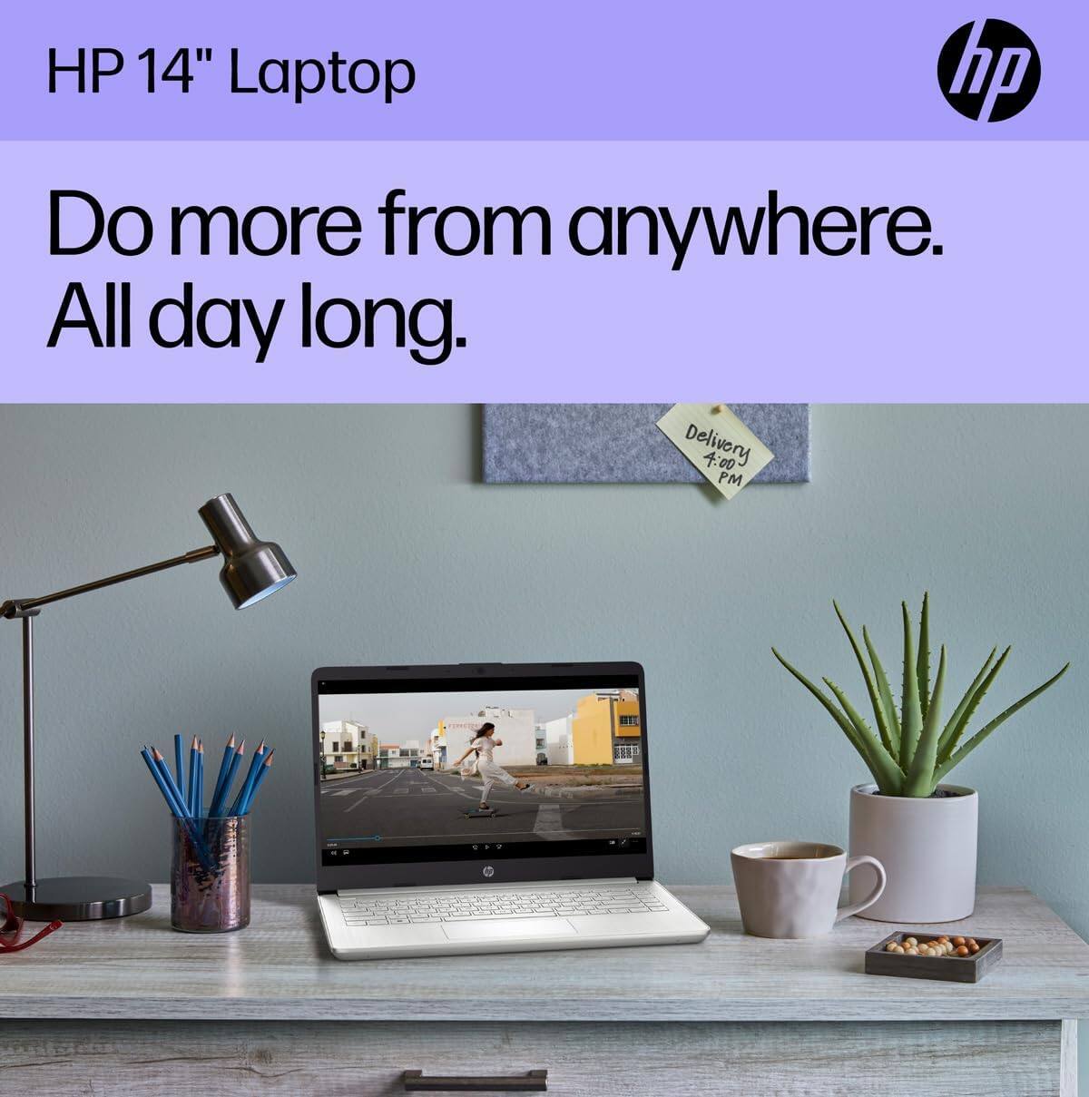 HP 14" Laptop  
Do more from anywhere.  
All day long.  

Delivery 4:00 PM