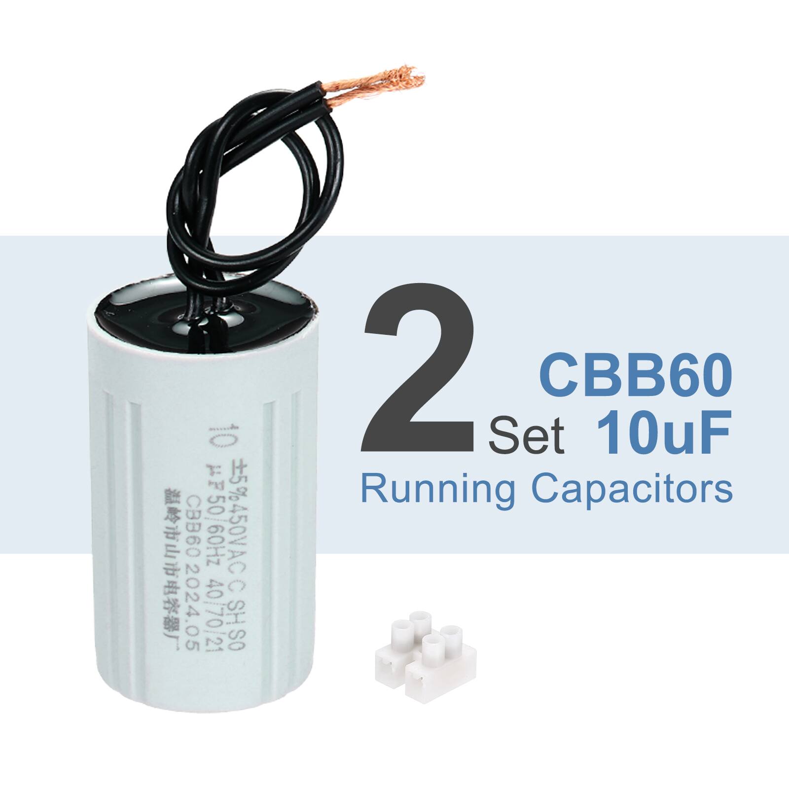 1. 5% CBB60 P50/60Hz 5% 450VAC 2024.05 40/70/21 40 21 SHSO C 2 Set CBB60 10uF Running Capacitors

2. 2 Set 10uF CBB60 Running Capacitors

10uF ±5% 450VAC CBB60 40/70/21 2024.05 SHSO