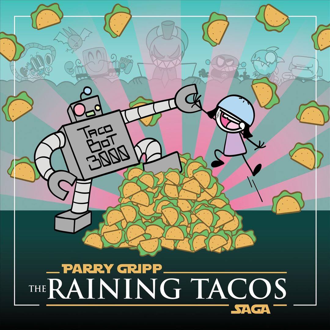 Front. The Raining Tacos Saga [LP].