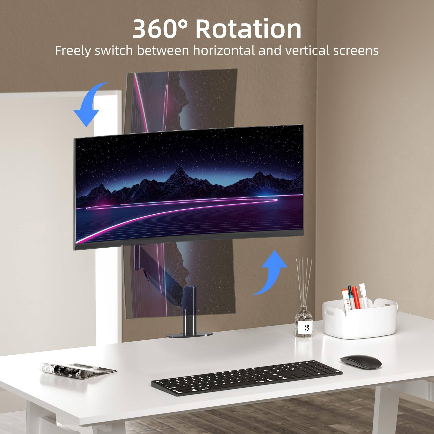 360° Rotation  
Freely switch between horizontal and vertical screens