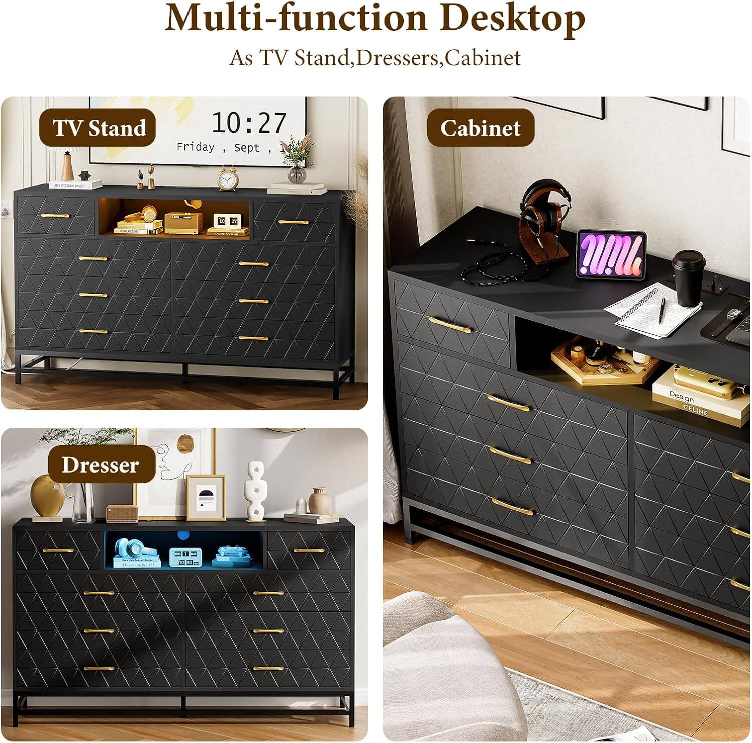 Multi-function Desktop  
As TV Stand, Dressers, Cabinet  

TV Stand  
10:27  
Friday, Sept  

Cabinet  

Dresser