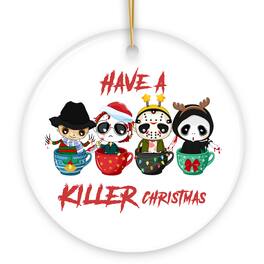 OrnamentallyYou - Have a Killer Christmas Spooky and Cute Halloween Theme Ornament Circle - Multi-colored