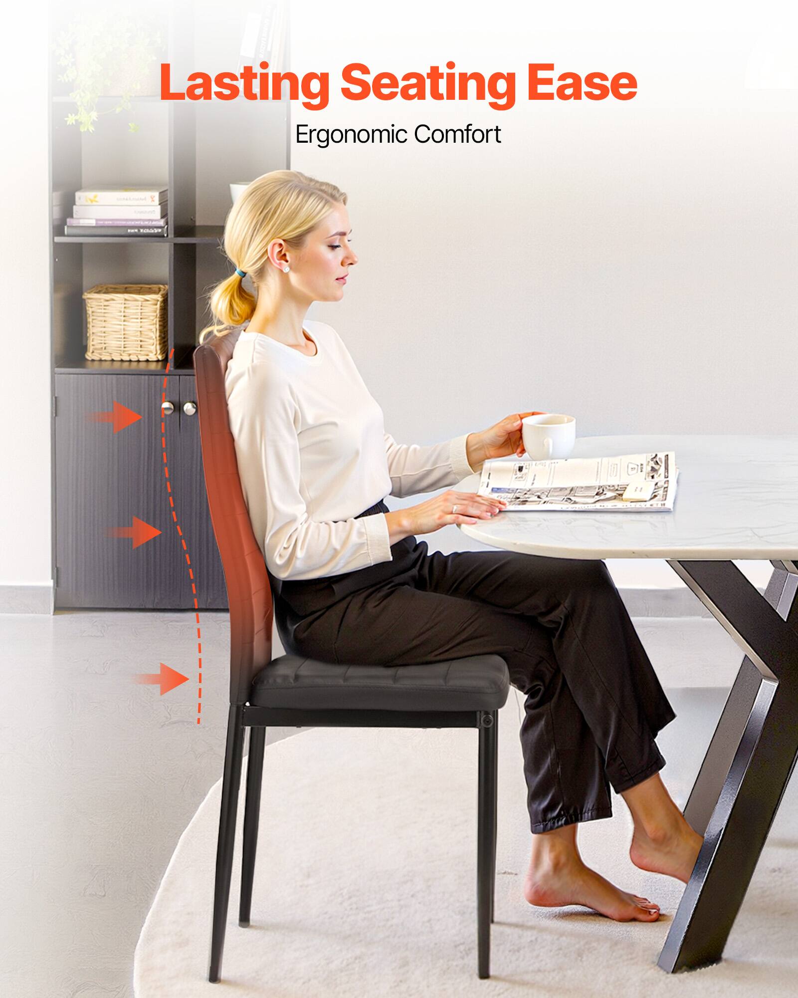 Lasting Seating Ease  
Ergonomic Comfort