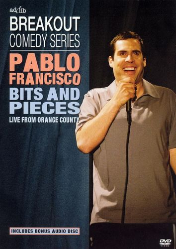  Pablo Francisco - Bits and Pieces, Live from Orange County [DVD/CD] [DVD] [2004]