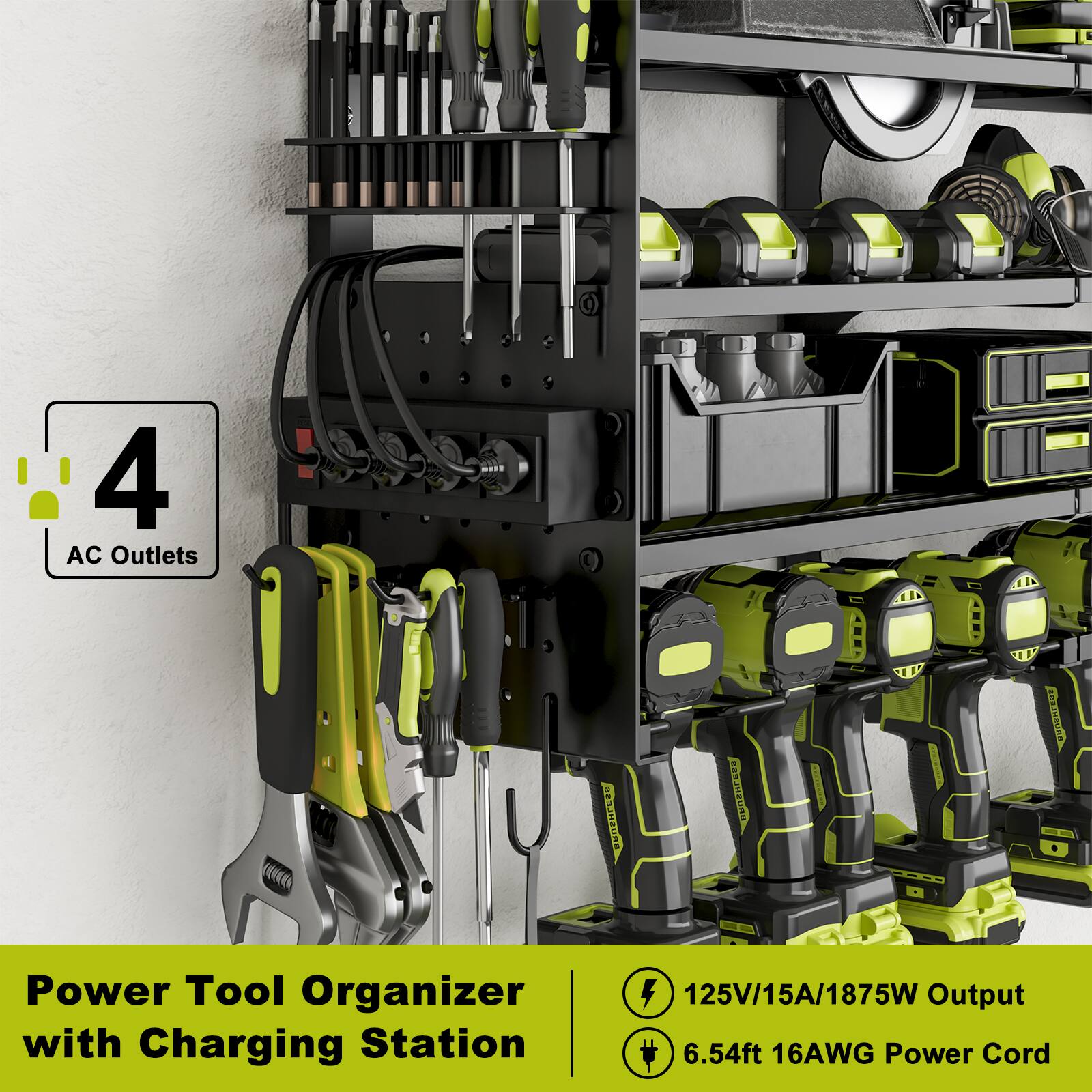 4 AC Outlets

Power Tool Organizer with Charging Station

125V/15A/1875W Output

6.54ft 16AWG Power Cord