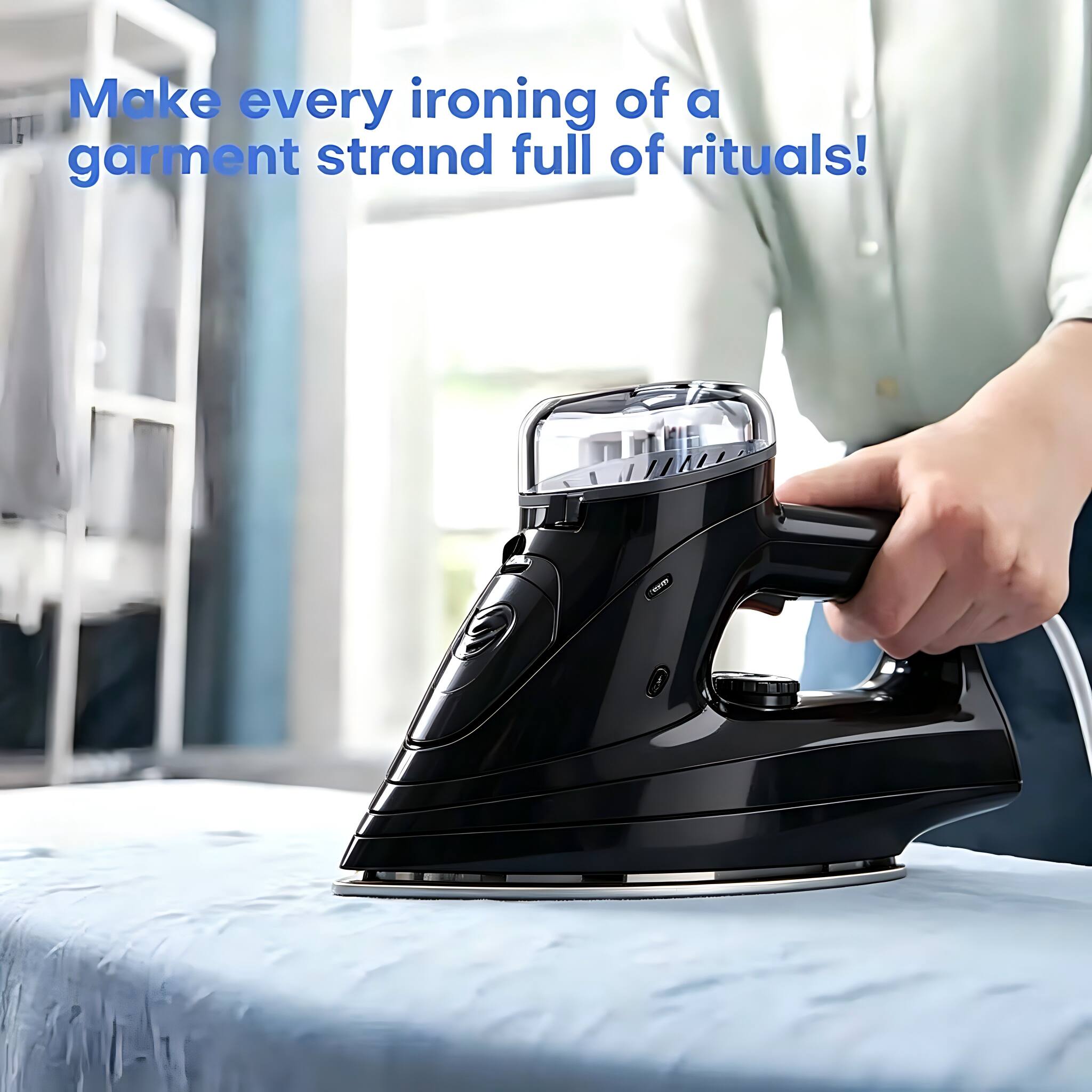 Make every ironing of a garment strand full of rituals!