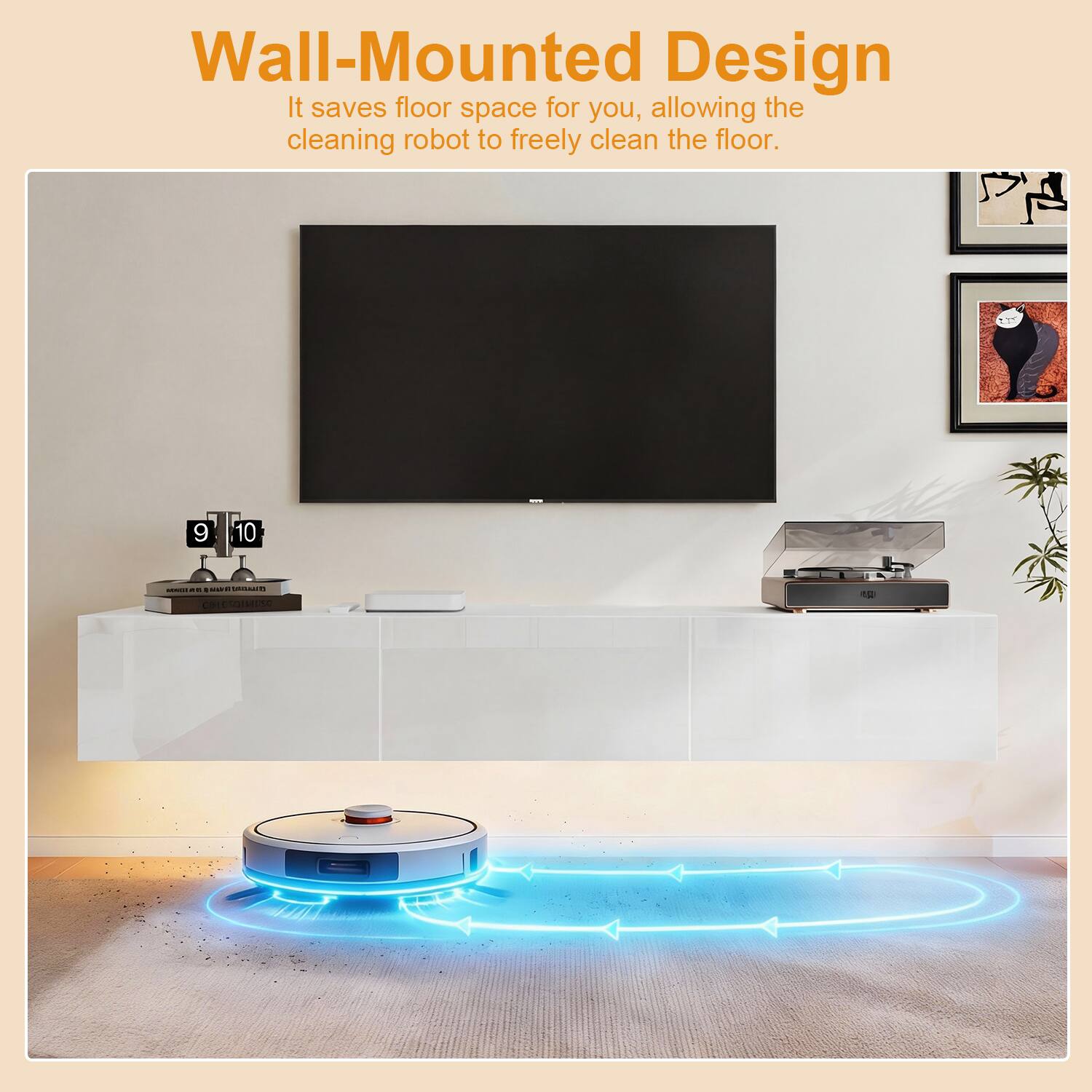 Wall-Mounted Design  
It saves floor space for you, allowing the cleaning robot to freely clean the floor.