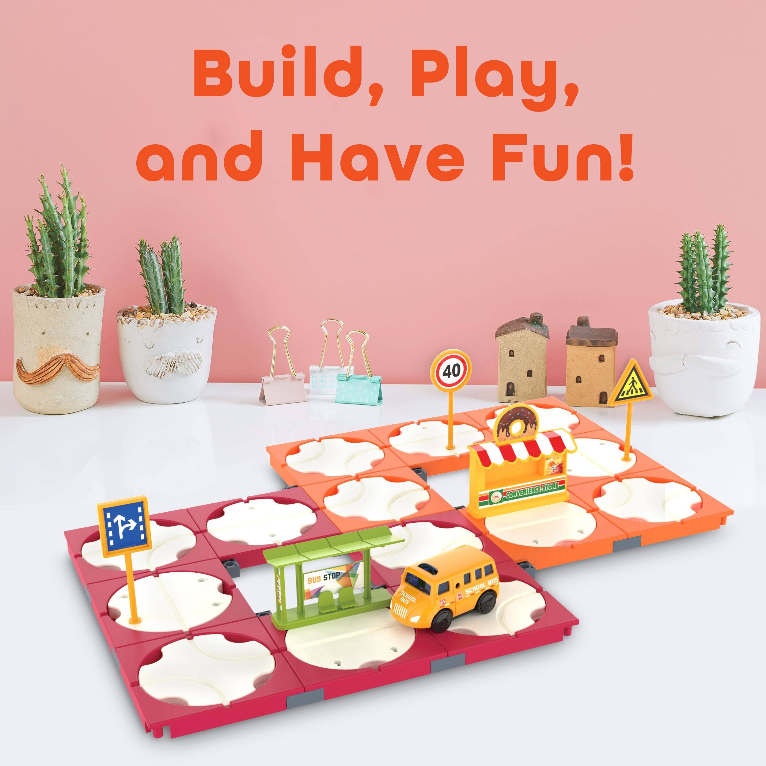 Build, Play, and Have Fun!