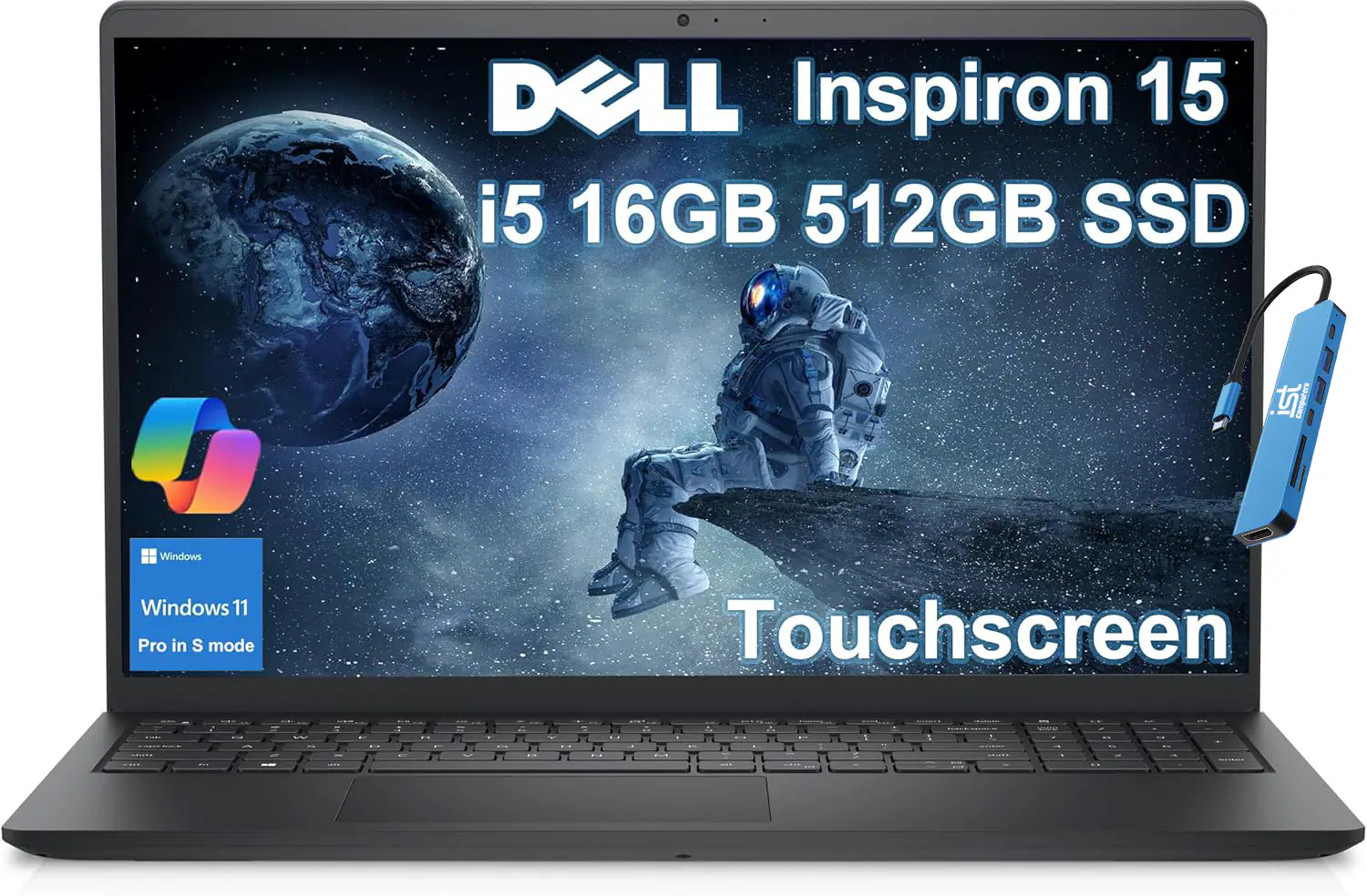 DELL Inspiron 15  
i5 16GB 512GB SSD  
Windows 11 Pro in S mode  
Touchscreen