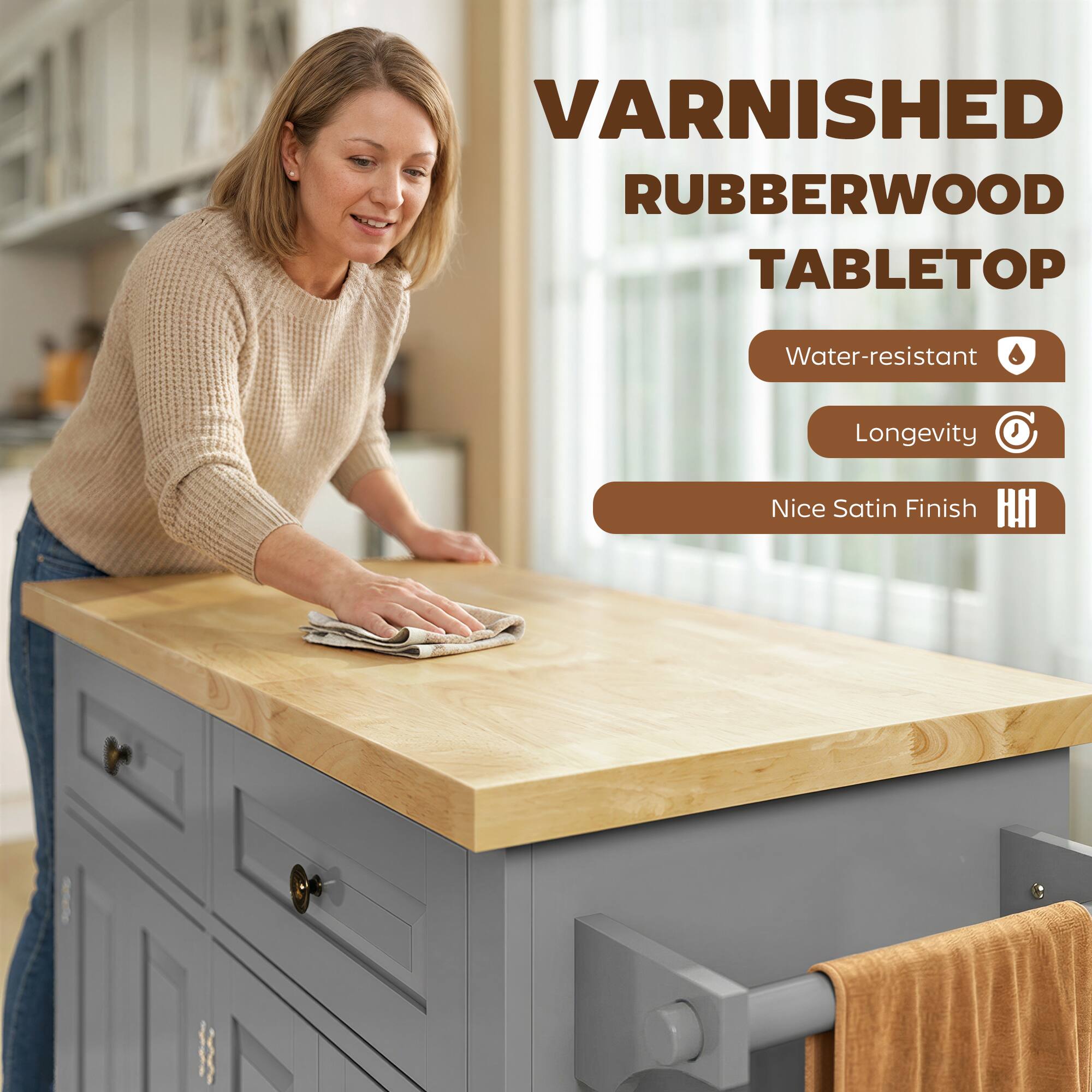 VARNISHED RUBBERWOOD TABLETOP

- Water-resistant
- Longevity
- Nice Satin Finish