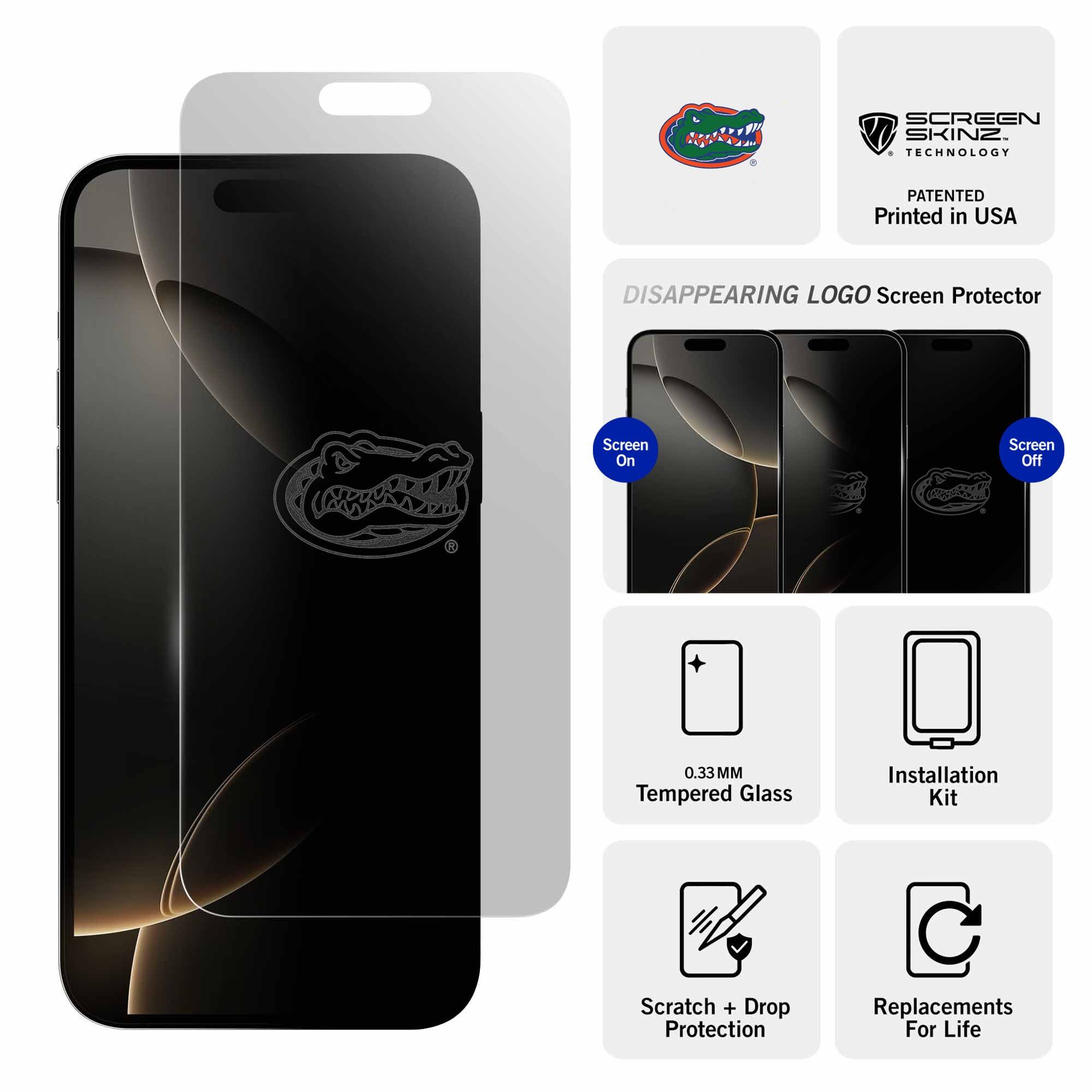 SCREEN SKINZ TECHNOLOGY  
PATENTED  
Printed in USA  

DISAPPEARING LOGO Screen Protector  

Screen On  
Screen Off  

0.33MM Tempered Glass  
Installation Kit  
Scratch + Drop Protection  
Replacements For Life