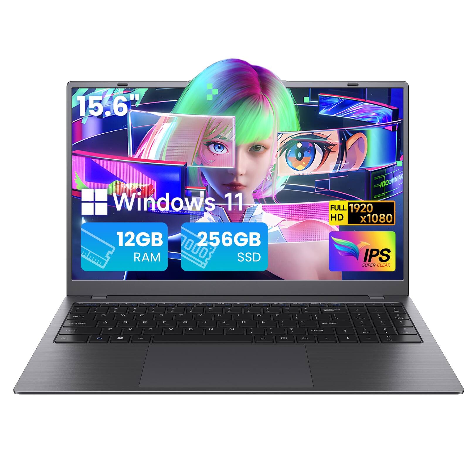 15.6"  
Windows 11  
12GB RAM  
256GB SSD  
FULL HD 1920 x 1080 IPS SUPER CLEAR