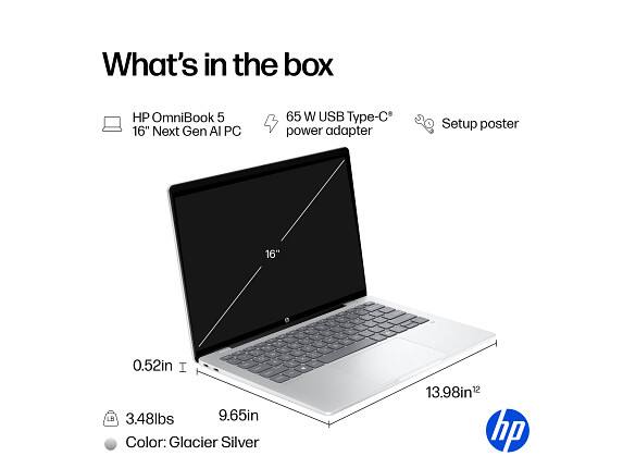 What's in the box:

- HP OmniBook 5 16" Next Gen AI PC
- 65 W USB Type-C power adapter
- Setup poster

Dimensions:
- 16" screen
- 0.52in thickness
- 9.65in width
- 13.98in length
- 3.48lbs weight

Color: Glacier Silver
