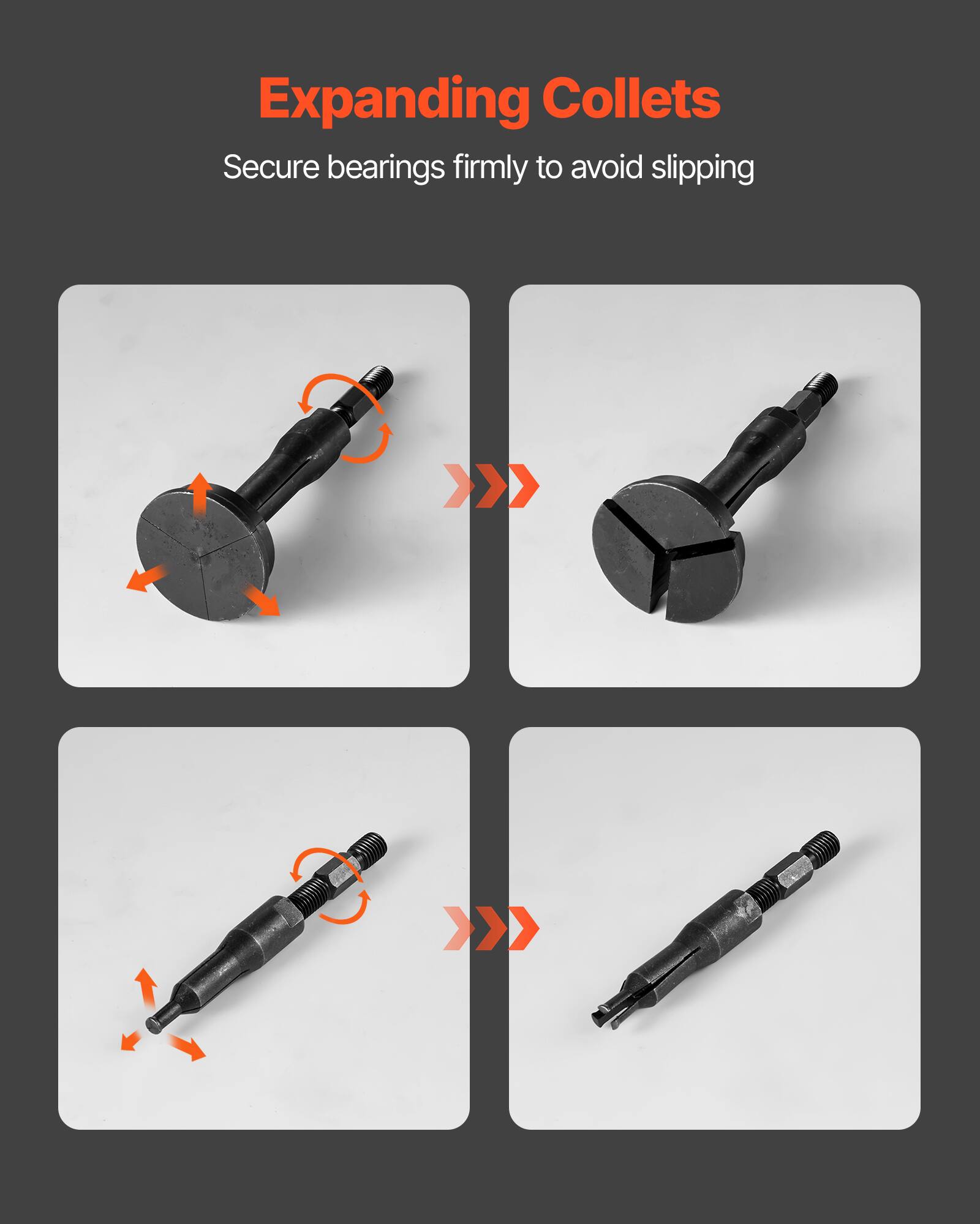 Expanding Collets  
Secure bearings firmly to avoid slipping