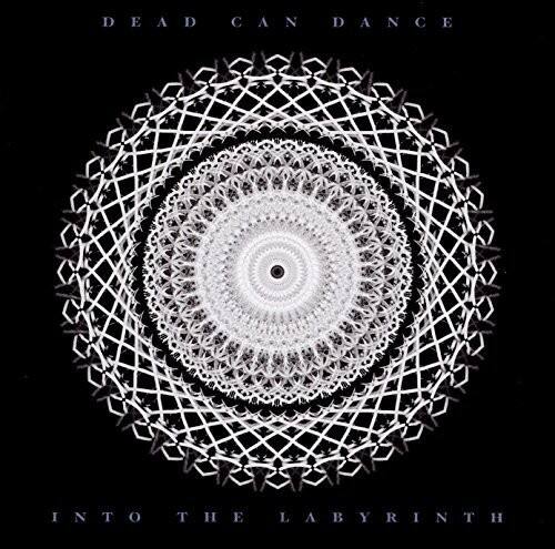 DEAD CAN DANCE  
INTO THE LABYRINTH