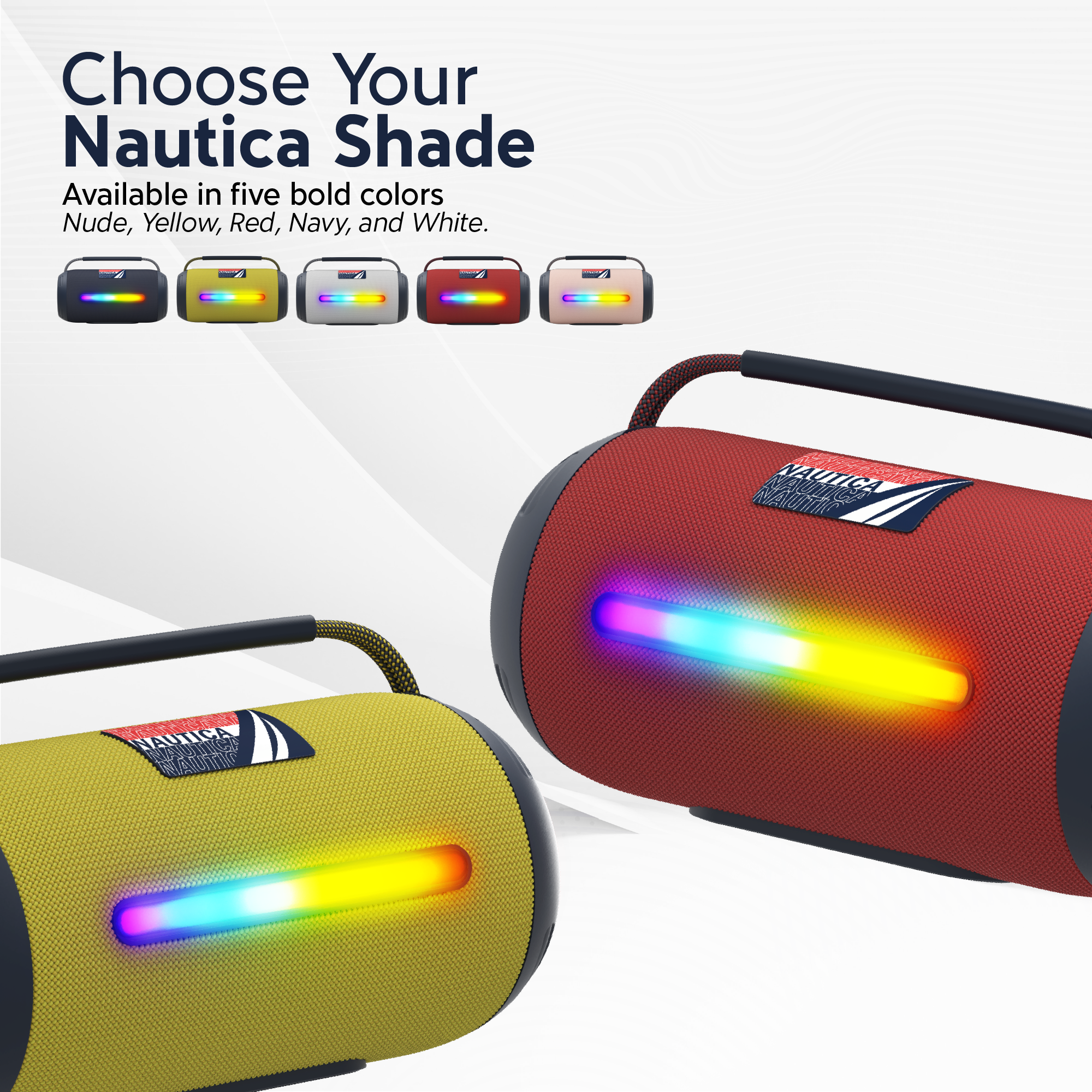 Choose Your Nautica Shade  
Available in five bold colors: Nude, Yellow, Red, Navy, and White.