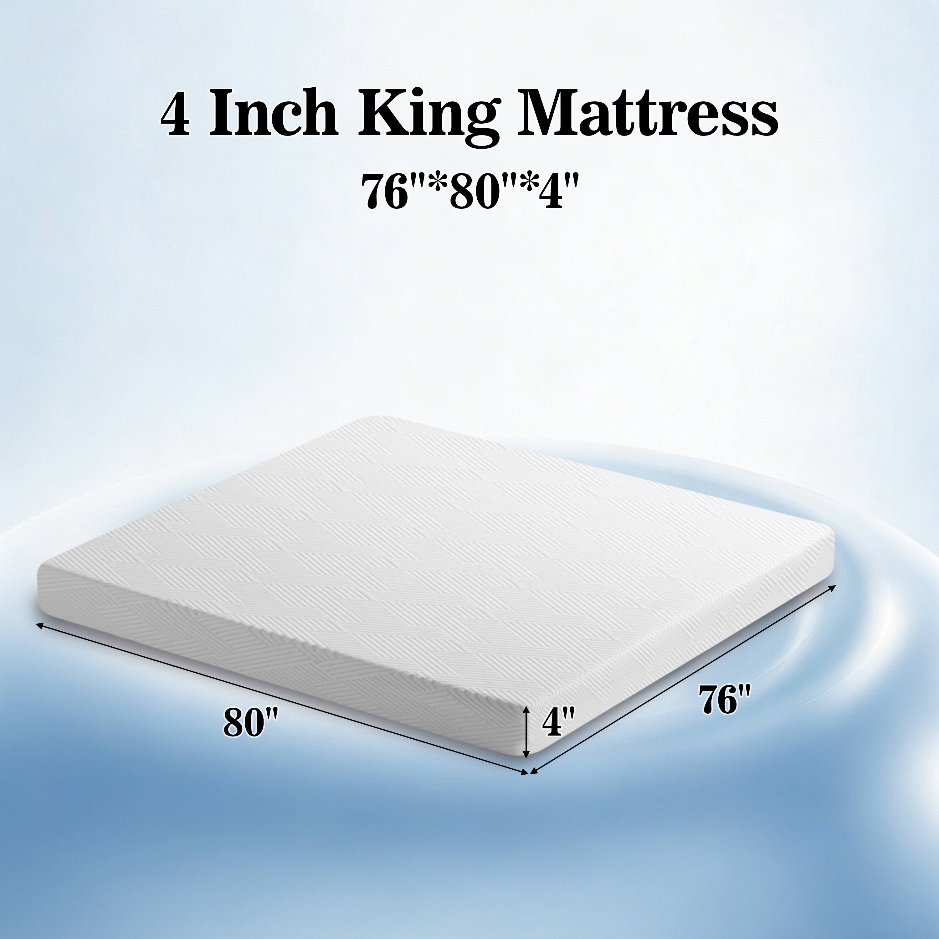 4 Inch King Mattress  
76" x 80" x 4"