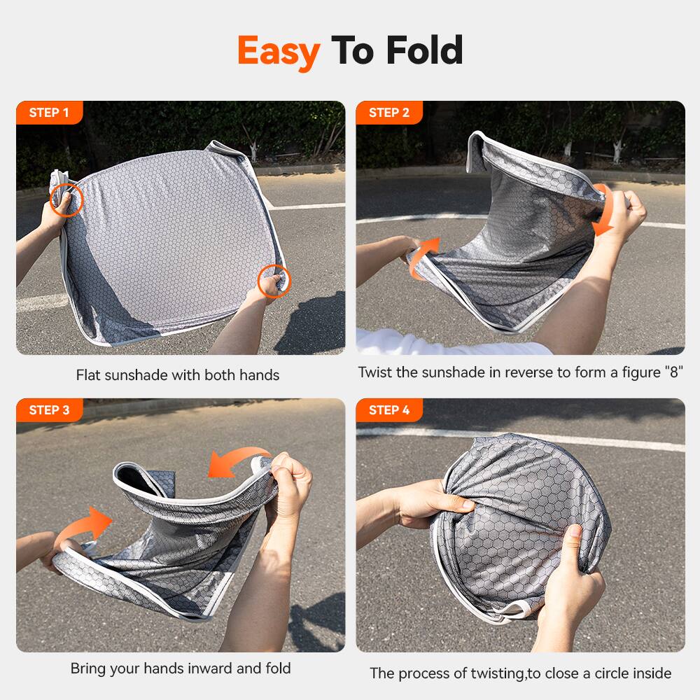 Easy To Fold

STEP 1
Flat sunshade with both hands

STEP 2
Twist the sunshade in reverse to form a figure "8"

STEP 3
Bring your hands inward and fold

STEP 4
The process of twisting, to close a circle inside
