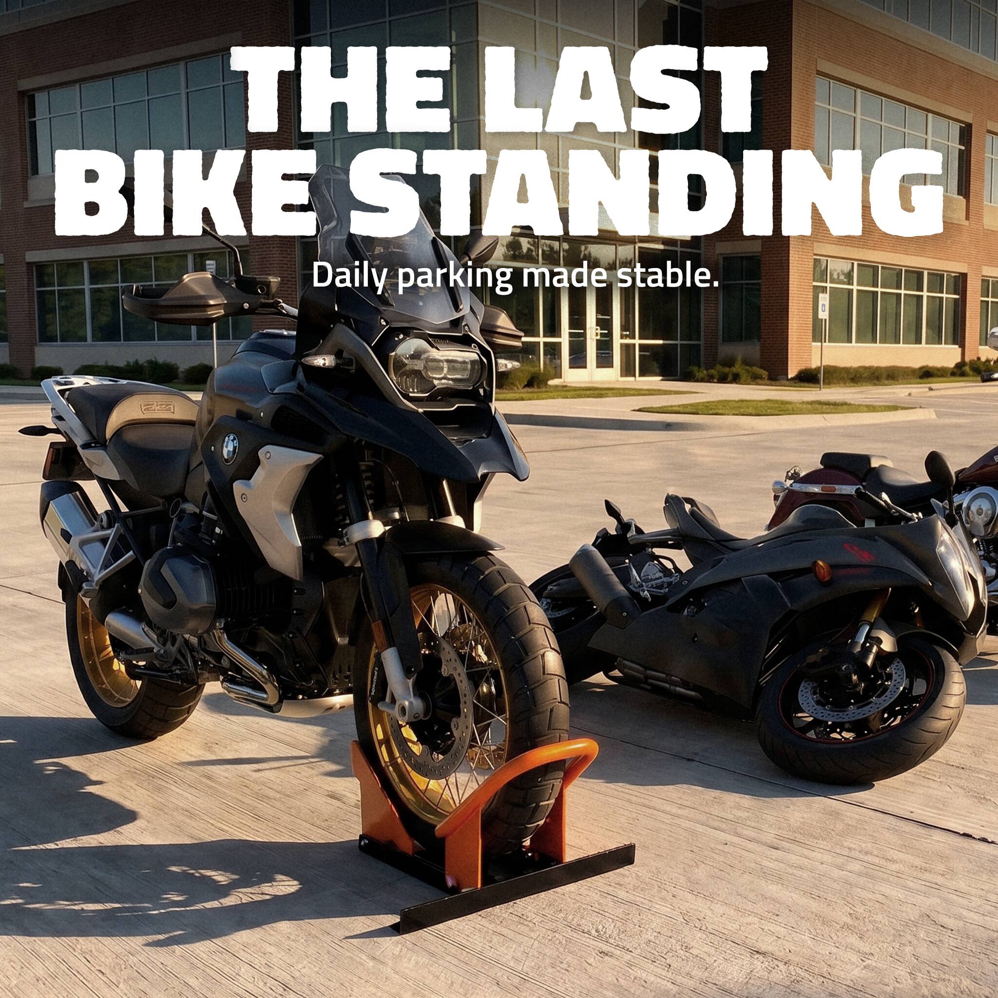 THE LAST BIKE STANDING  
Daily parking made stable.