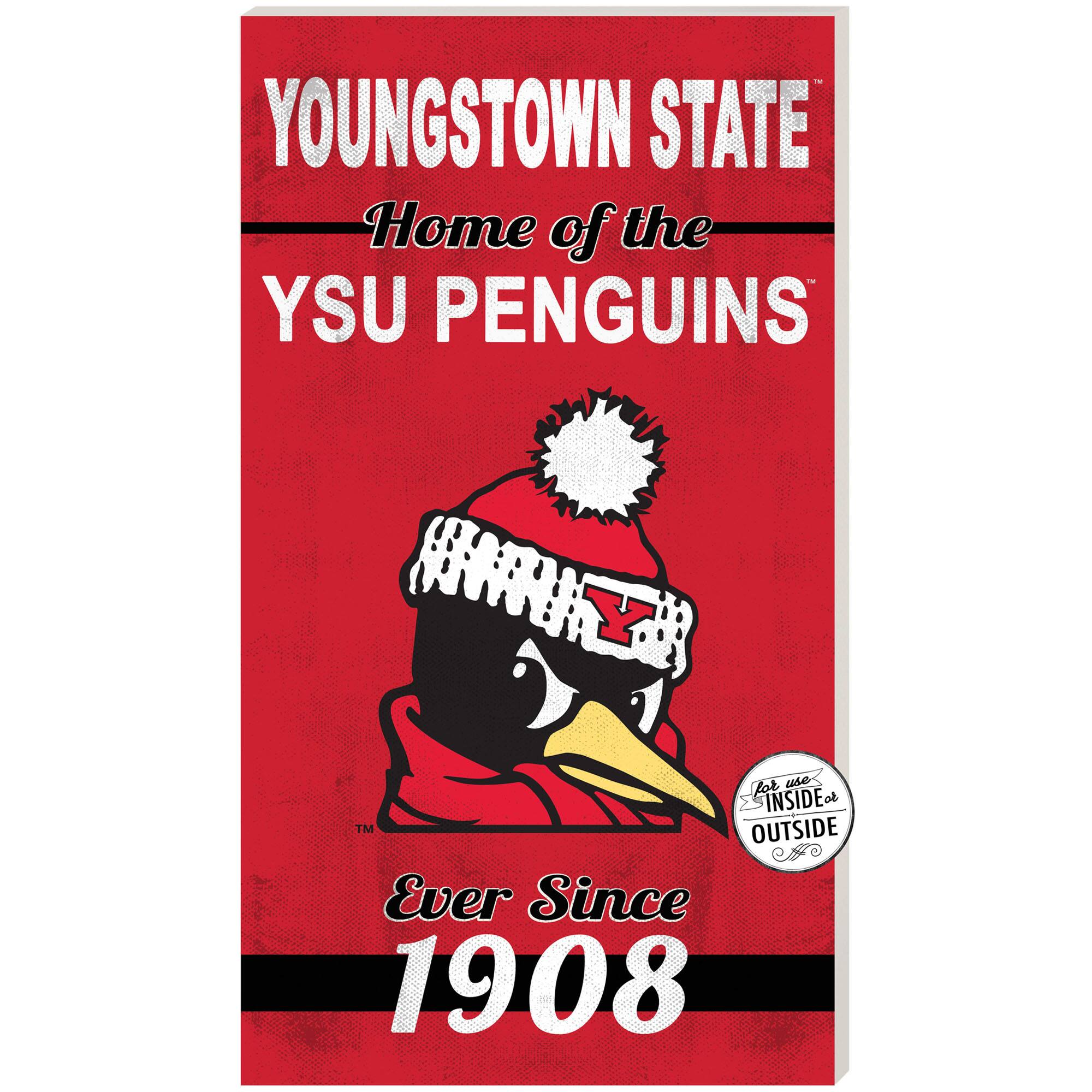 Youngstown State Penguins 11" x 20" Indoor/Outdoor Home Of The Sign