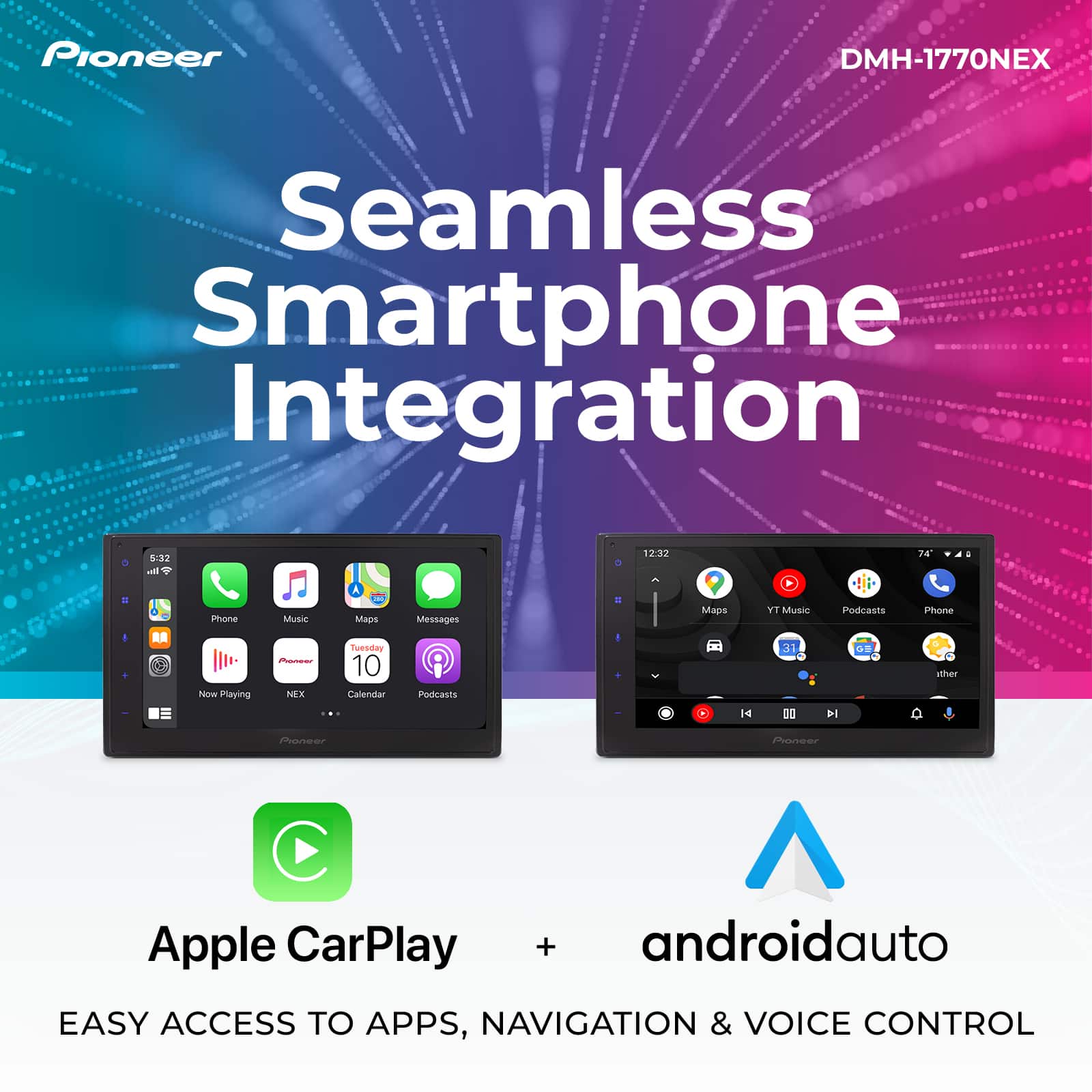 Pioneer DMH-1770NEX Seamless Smartphone Integration
Easy access to apps, navigation, and voice control.
