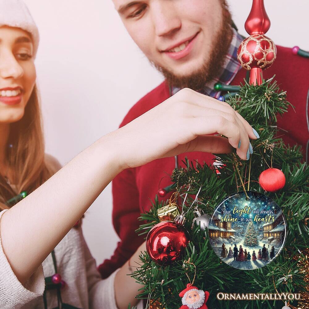 Your light will always shine in our hearts

ORNAMENTALLY YOU