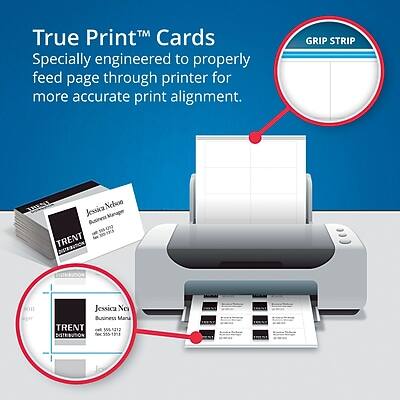 True Print™ Cards  
Specially engineered to properly feed page through printer for more accurate print alignment.

GRIP STRIP

Jessica Muraglia  
Business Manager  
TRENT  
5-13

Jessica No  
Business Manager  
TRENT  
5-13